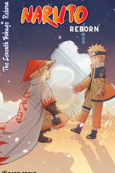 NARUTO Fanfiction : Reborn / Rebirth - MANGA / COMIC
