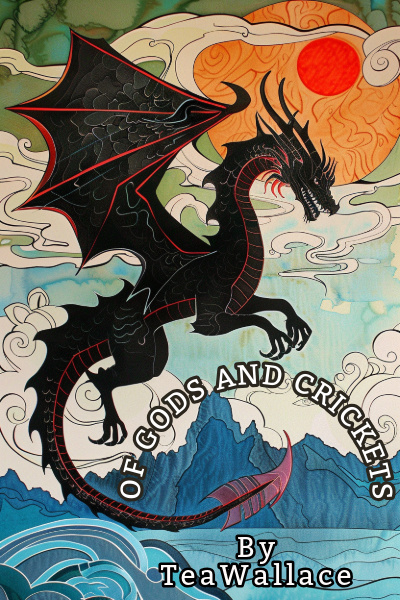 Of Gods and Crickets