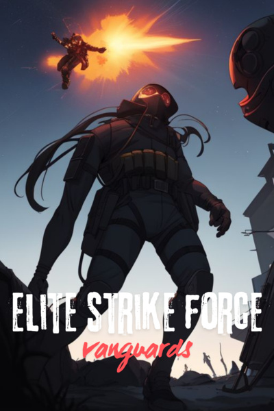 Elite strike force: Vanguards