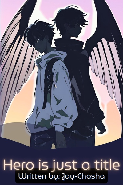 Hero is Just a Title
