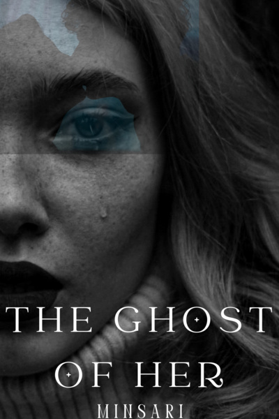 The Ghost of Her