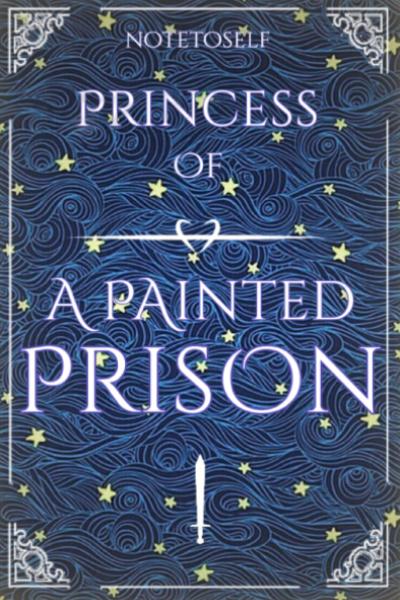 Princess Of A Painted Prison