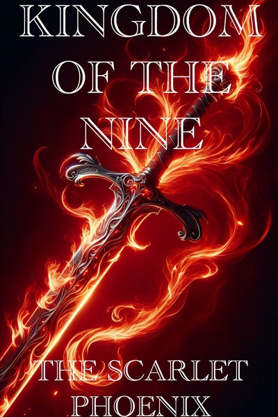 Kingdom Of The Nine: The Scarlet Phoenix (III)