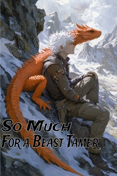 So Much for a Beast Tamer