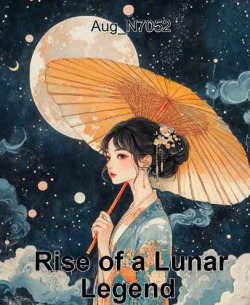 Rise of a Lunar Legend