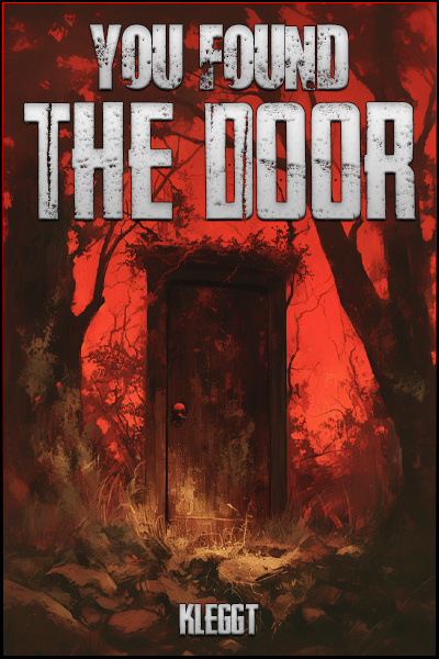 You Found The Door [Horror]
