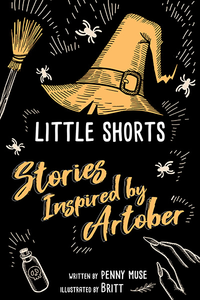 Little Shorts: Stories Inspired by Artober