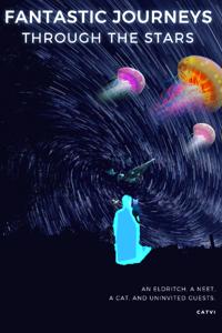 Fantastic Journeys Through the Stars