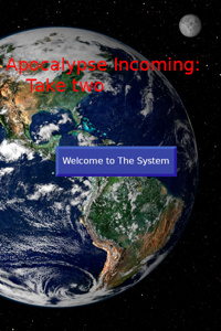 Apocalypse Incoming: Take two