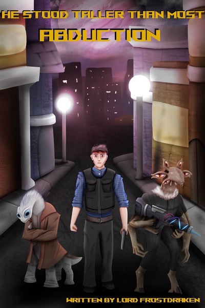 He Stood Taller Than Most Book 1: Abduction