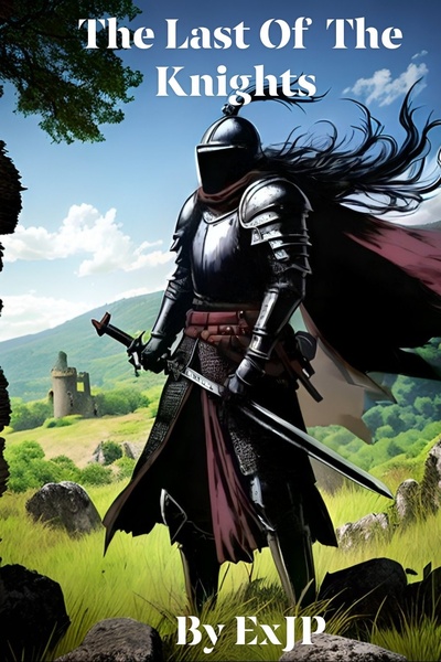 The Last Of the Knight