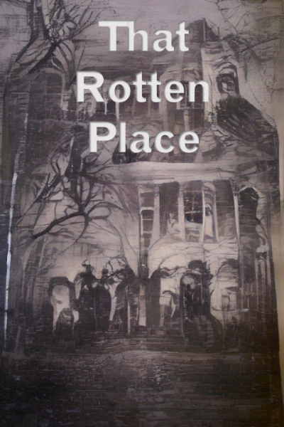 That Rotten Place