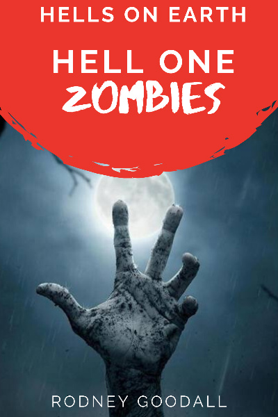 Hells on Earth:Zombies