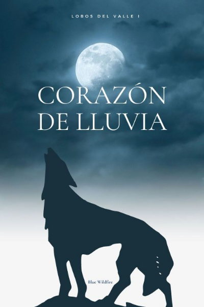 Corazón de Lluvia [ESPAÑOL]