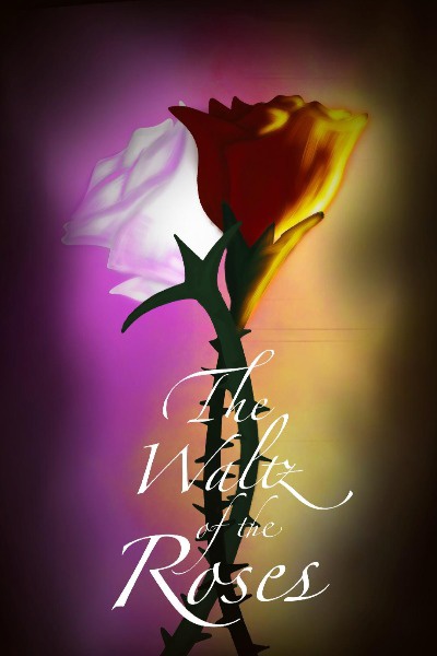 Waltz of The Roses
