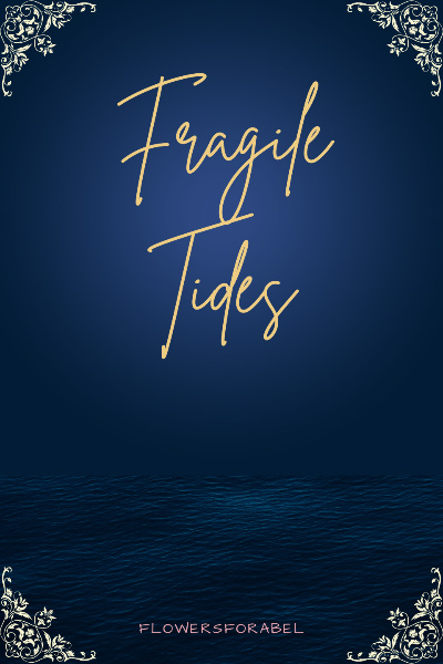Fragile Tides