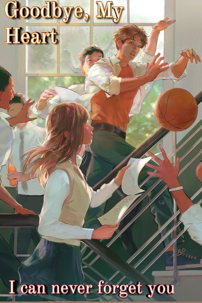 Goodbye, My Heart