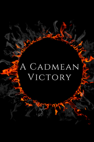 A Cadmean Victory