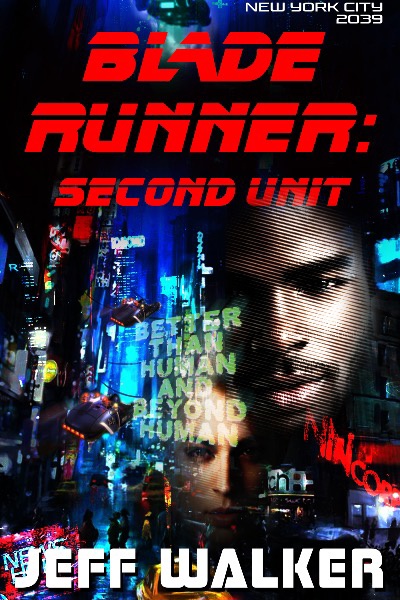 Blade Runner: Second Unit
