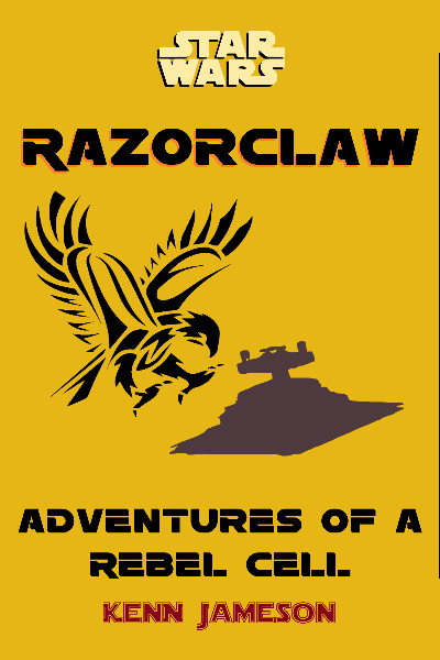 Star Wars Razorclaw: Adventures of a Rebel Cell