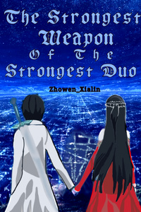 The Strongest Weapon Of The Strongest Duo