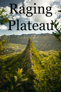 Raging Plateau