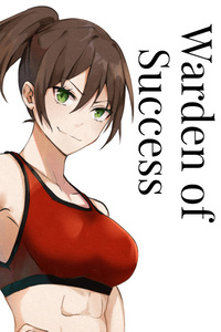 Warden of Success - A LitRPG