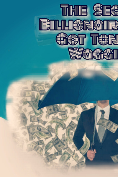 The secret billionaire who got tongues wagging