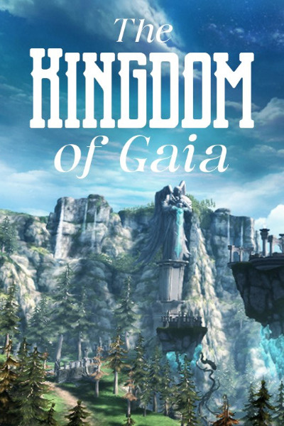 The Kingdom of Gaia