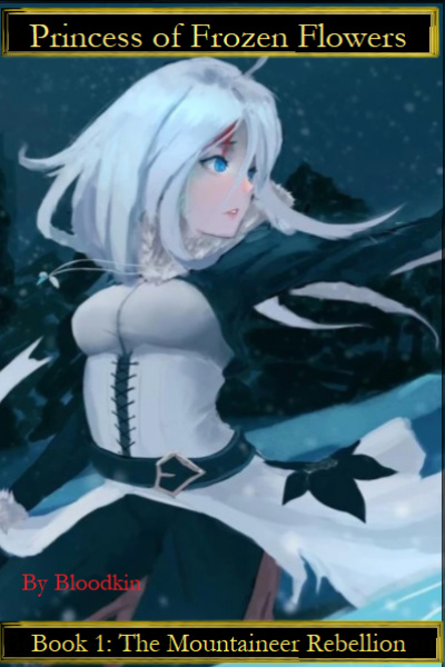 Princess of Frozen Flowers, Book 1: Mountaineer Rebellion