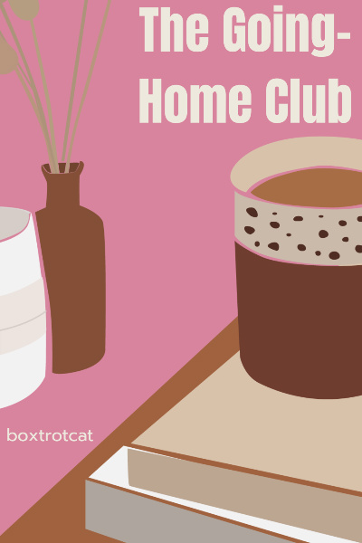 The Going-Home Club