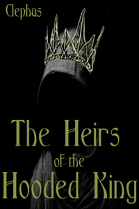 The Heirs of the Hooded King