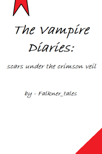 The Vampire Diaries: scars under the crimson veil