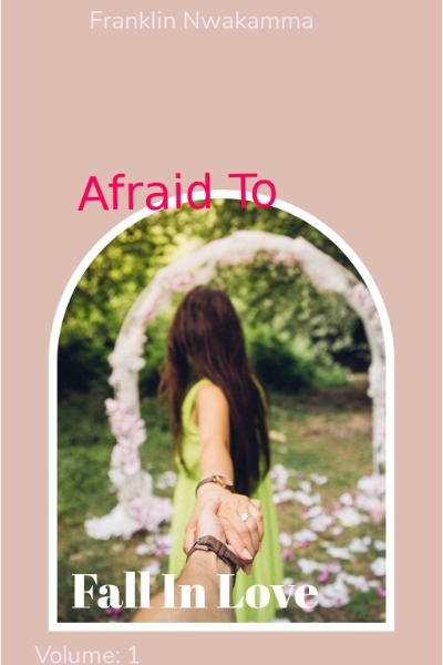 Afraid To Fall in love