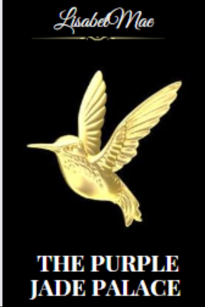 The Purple Jade Palace: The Hummingbird's Plan