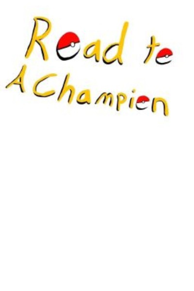 Road to a Champion