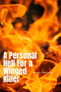 A Personal Hell for A Winged Killer