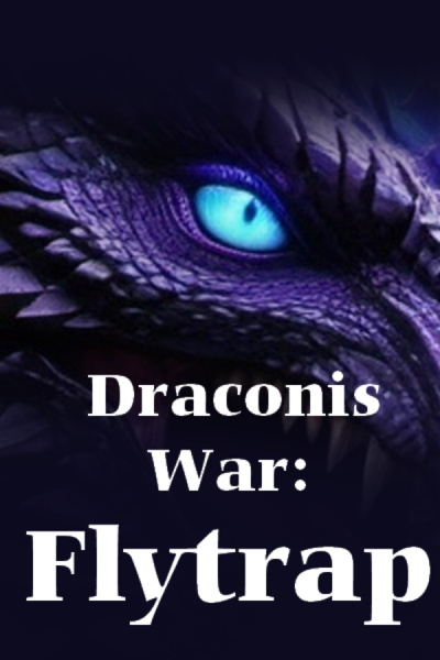 Draconis War: Flytrap