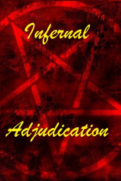 Infernal Adjudication
