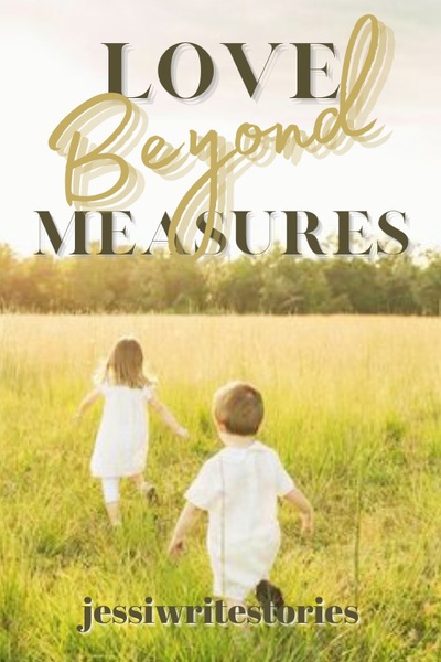 Love Beyond Measures [Book 2]