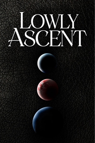 Lowly Ascent