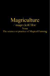 Magriculture (Rewrite)