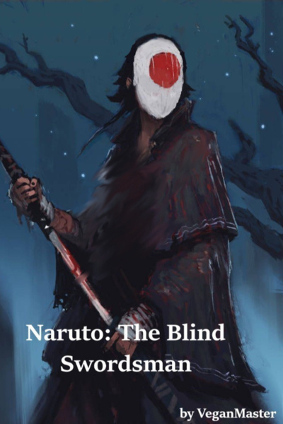 Naruto: The Blind Swordsman