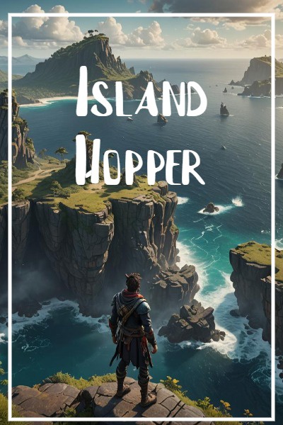 Island Hopper (LitRPG)
