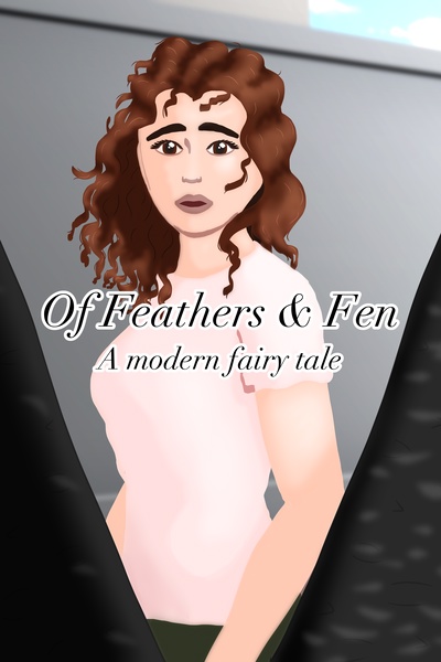 Of Feathers and Fen - A modern fairytale