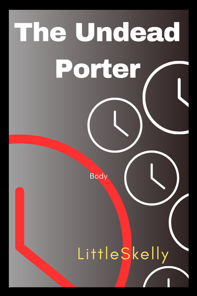 The Undead Porter