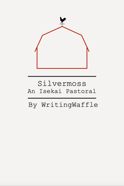 Silvermoss: An Isekai Pastoral