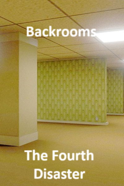 Backrooms - The Fourth Disaster