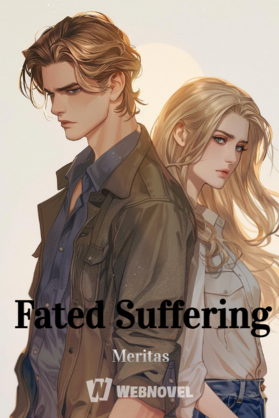 Fated Suffering
