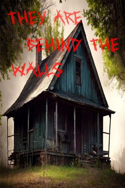 They are behind the walls